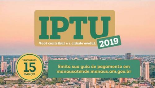 Atenção, contribuinte! O IPTU 2019 vence no dia 15 de Março. A guia de pagamento já está disponível no portal Manaus Atende Atenção, contribuinte! O IPTU 2019 vence no dia 15 de Março. A guia de pagamento já está disponível no portal Manaus Atende