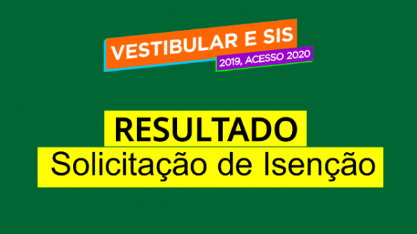 UEA divulga lista de isenção da taxa do Vestibular e SIS 2019, acesso 2020 UEA divulga lista de isenção da taxa do Vestibular e SIS 2019, acesso 2020