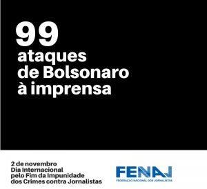 Jornalistas são alvo de Bolsonaro ao menos duas vezes por semana Jornalistas são alvo de Bolsonaro ao menos duas vezes por semana