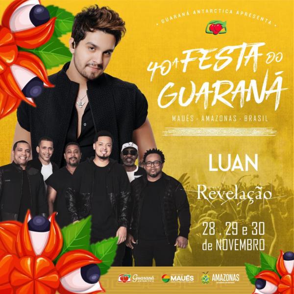 Luan Santana e Revelação cantam na Festa do Guaraná de Maués 2019 Luan Santana e Revelação cantam na Festa do Guaraná de Maués 2019