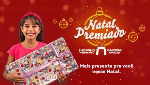 Galerias Populares e Shopping Phelippe Daou: mais presentes pra você neste Natal Galerias Populares e Shopping Phelippe Daou: mais presentes pra você neste Natal