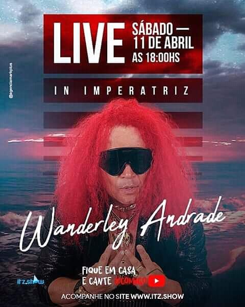 Wanderley Andrade faz live neste sábado (11), direto de Imperatriz (MA) Wanderley Andrade faz live neste sábado (11), direto de Imperatriz (MA)