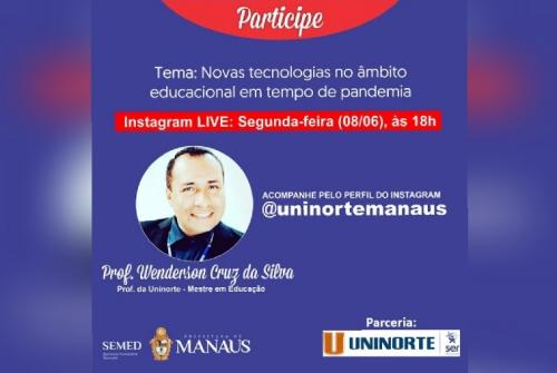 Prefeitura de Manaus fecha parceria com Uninorte para live sobre tecnologia e educação Prefeitura de Manaus fecha parceria com Uninorte para live sobre tecnologia e educação