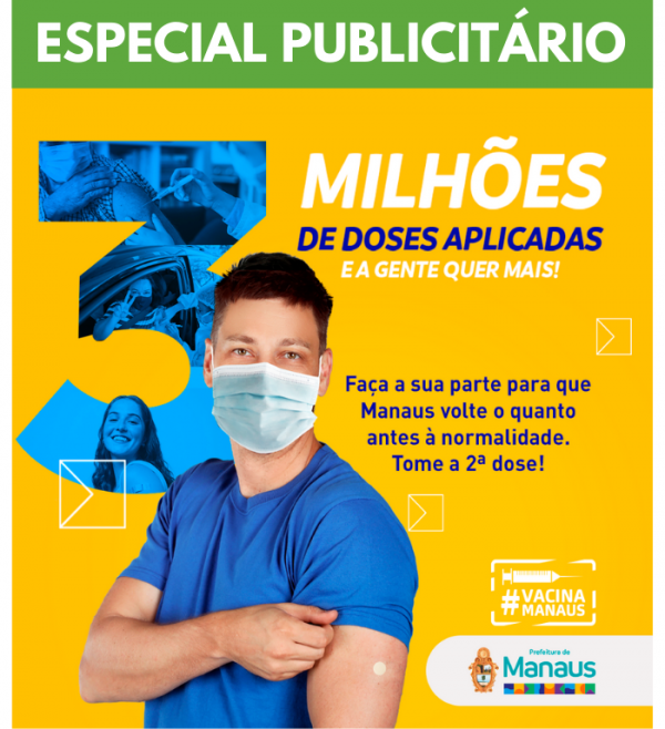 ESPECIAL PUBLICITÁRIO - 3 MILHÕES DE DOSES APLICADAS ESPECIAL PUBLICITÁRIO - 3 MILHÕES DE DOSES APLICADAS
